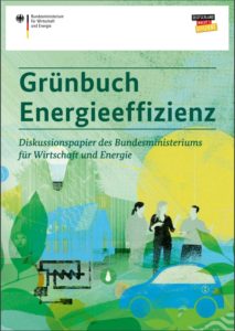 Grünbuch Energieeffizienz braucht konsequente Umsetzung in der Praxis